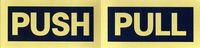 Plastic Sign - Push/Pull, Self-adhesive, 5/Pk